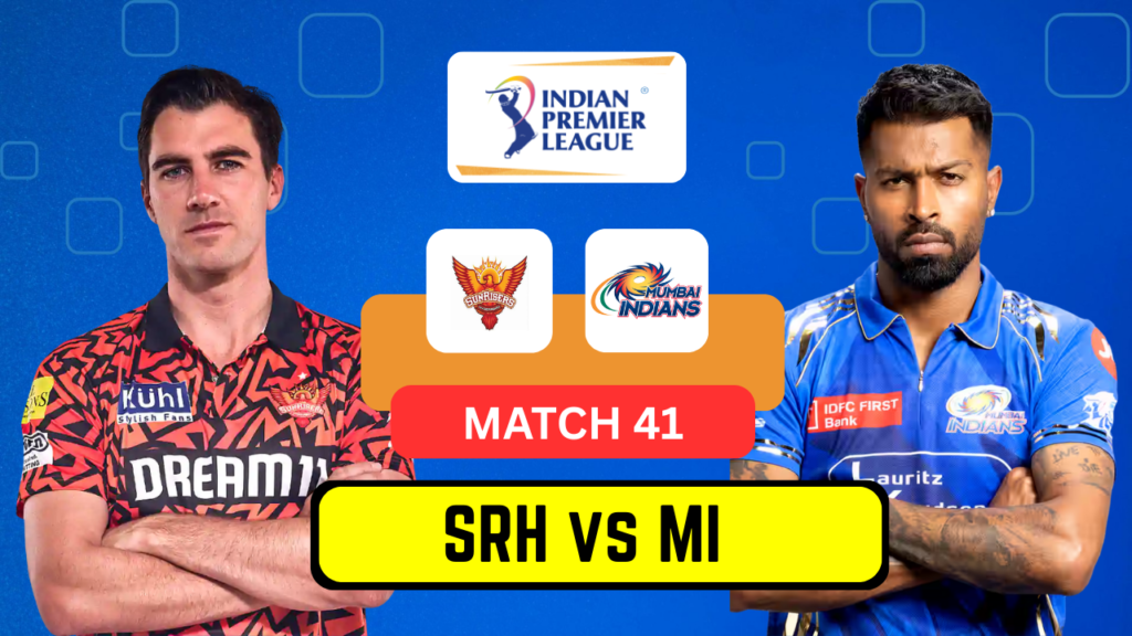 SRH vs MI IPL 2025-Match 41