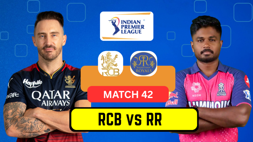 RCB vs RR IPL 2025- Match 42